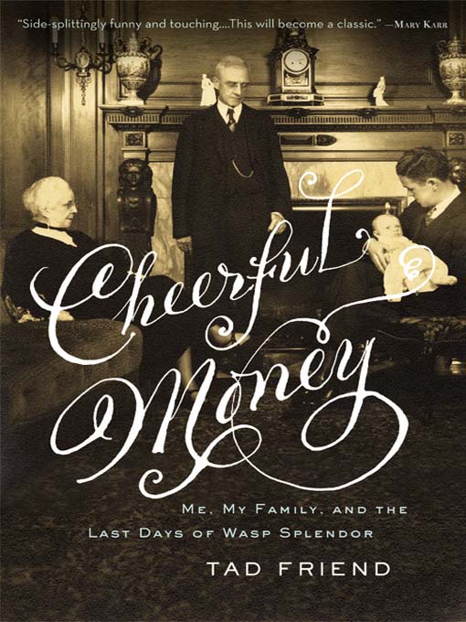 Title details for Cheerful Money by Tad Friend - Available